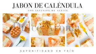 JABON DE CALENDULA : CON INFUSION EN ACEITE