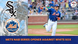 Mets Nab Series Opener Against White Sox | Postgame Report