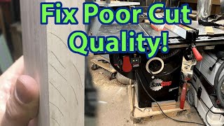 How to improve the cut quality on a Sawstop PCS