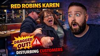 Red Robins Karen Gets Dragged Out for Disturbing Customers