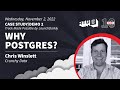 Why Postgres? - Chris Winslett