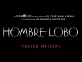 Hombre Lobo - Teaser oficial (Universal Pictures) HD