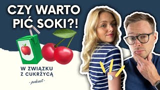 17: Czy soki są zdrowe i czy owoce podnoszą cukier? Soki owocowe na odchudzanie - czy mają sens?WZZC