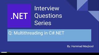 Concept of Multi-threading in C#.NET | Interview Question