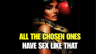 5 Unusual Sexual Habits of the Chosen Ones