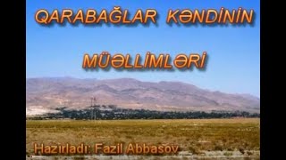 Qarabağlar kəndi  ƏZİZ  MÜƏLLİMLƏRİM