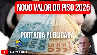 Novo valor do piso para 2025