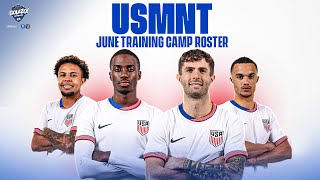 USMNT Announce June Camp Roster! | Morning Footy | CBS Sports Golazo