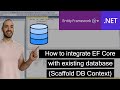 EF Core Db First - Scaffold DB Context from Existing Database in .NET