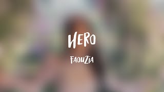 Faouzia - Hero (Lyrics / Lyric Video)