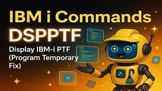 IBM i Commands - DSPPTF - Display IBM i PTF Program Temporary Fix