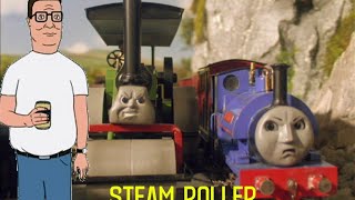 TTTE: Steam Roller (but narrated by Hank Hill (Mike Judge))