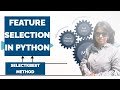 Feature Selection in Python - SelectKBest