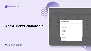 Carepatron Tutorials : Add a client relationship