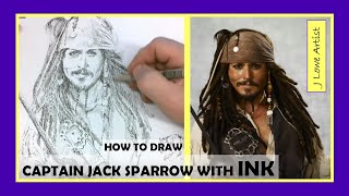 HOW TO DRAW CAPTAIN JACK SPARROW WITH PEN AND INK: Pen and Ink Drawing tutorial for Beginners