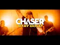 CHASER - Stay Gold (Official Music Video)