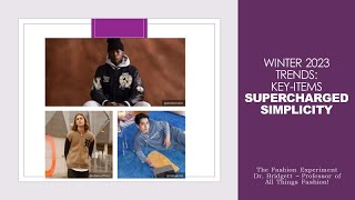 Fall/Winter 2023 Fashion Forecasts: KEY ITEMS- Classic Styles