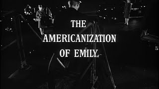 The Americanization of Emily 1964 title sequence