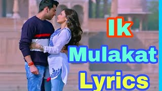 Ek mulaqat lyrics song by dream girl HD and Romantic video in Pintu ji lyrics