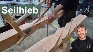 Balken restaurieren wie früher – Seilhieb, Handsäge & viel Handwerkskunst