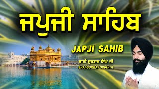 Japji Sahib | Jap Ji Sahib | ਜਪੁਜੀ ਸਾਹਿਬ | ਜਪੁ ਜੀ ਸਾਹਿਬ | Nitnem | Bhai Gurbaj Singh Ji #japjisahib