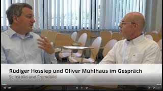 Selbstbild und Fremdbild – Rüdiger Hossiep und Oliver Mühlhaus im Gespräch