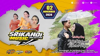 🔴 LIVE SRIKANDI MUSIC || YNM  PRO AUDIO 'Cuner Crew '' Pimp. Abah Moko ||  Wedding ULFA \u0026AFFAN