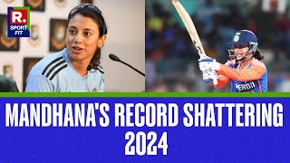 Smriti Mandhana Makes 2024 Her Best Year, Shatters Massive Records Despite Continuing Criticism