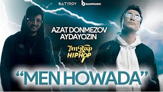 Azat Donmez ft Aydayozin - Howada (Official Video)