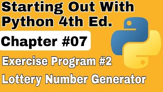 Starting Out With Python Chapter 7 Exercise Program 2 Lottery Number Generator Python Program
