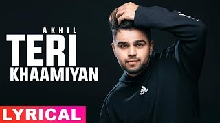 Teri Khaamiyan (Lyrical Remix) | Akhil | Jaani | B Praak | Latest Punjabi Songs 2019 | Speed Records