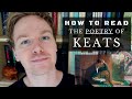 How to Read the Poetry of John Keats