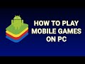 How to play Mobile Games on PC Windows/Mac (Android Emulator)