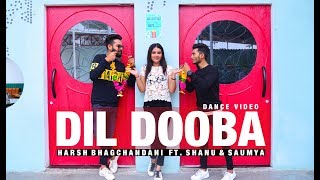Dil Dooba | Dance Video | Khakee | Harsh Bhagchandani Choreography Ft. Saumya & Shanu | Sonu Nigam