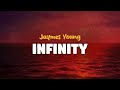 Jaymes Young - Infinity (lyrics)