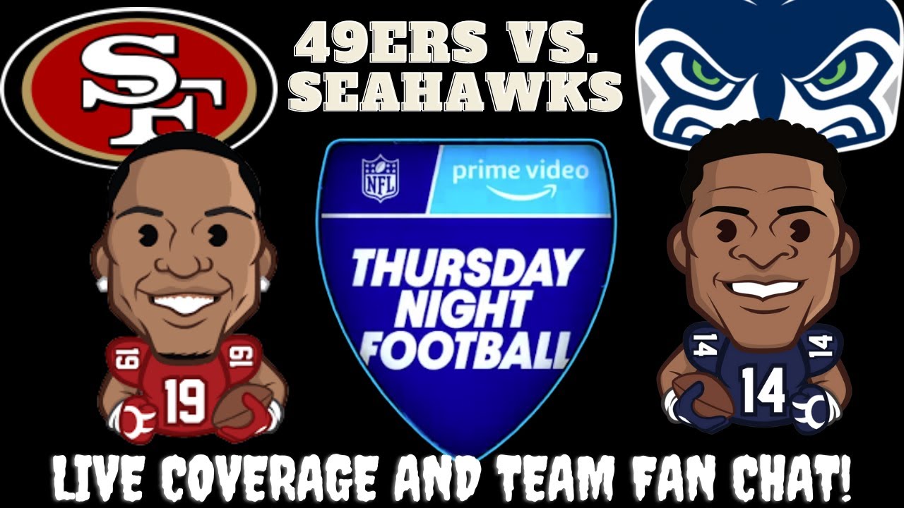 San Francisco 49ers Vs Seattle Seahawks || 49ers Vs Seahawks : Live NFL ...