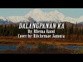 DALANGPANAN KA - Rhema Band (Cover by: Ritchemae Jamora)