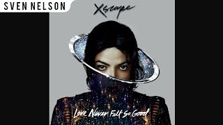 Michael Jackson - 01 Love Never Felt So Good Audio Hq Hd
