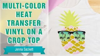 Project Press It: Multi-Color Heat Transfer Vinyl on a Crop Top