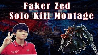 Faker Zed  Solo Kill Montage - Faker Zed 1v1 Montage