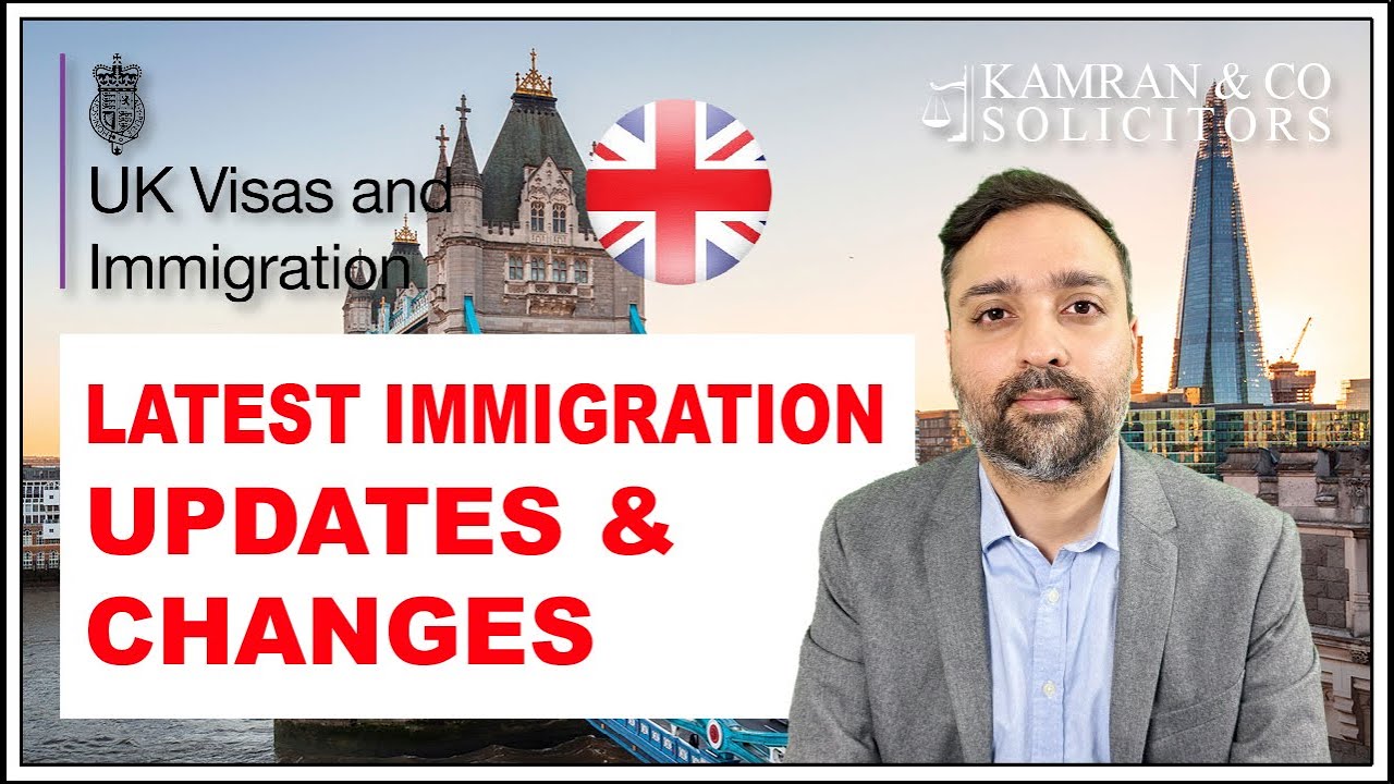 Latest UK Immigration Updates & Changes - YouTube