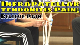 Infrapatellar Tendonitis Pain; Relieve Pain