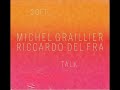 michel graillier u0026 riccardo del fra nowhere