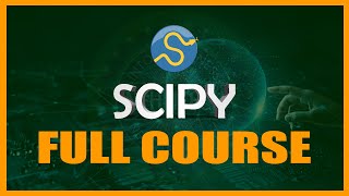 SCIPY FOR DATA SCIENCE AND MACHINE LEARNING || FULL COURSE 2023