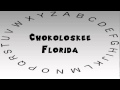 How to Say or Pronounce USA Cities — Chokoloskee, Florida