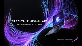 Stealth 18 AI Studio A1V - Slim．Sharp．Stylish | MSI