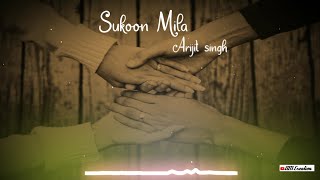Sukoon Mila WhatsApp Status By | Arijit Singh | Heart WhatsApp Status | AM Creation