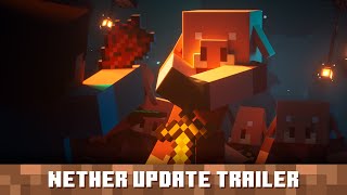 Nether Update:  Trailer