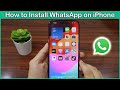 How to Install WhatsApp on iPhone Step by Step Guide