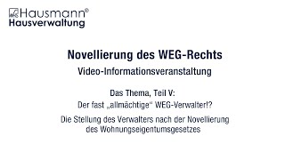 Video Informationsveranstaltung zur WEG-Novellierung, Teil 5